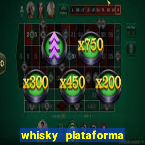 whisky plataforma de jogos